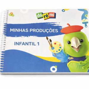 MINHAS PRODUÇÕES – INFANTIL 1